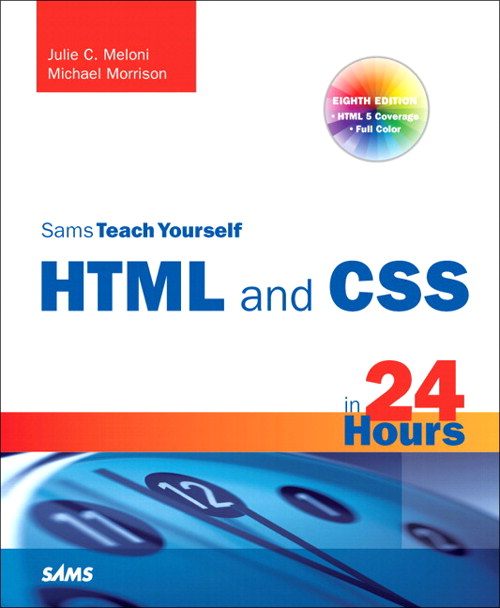 Sams Teach Yourself HTML and CSS in 24 Hours, 8th Edition cover